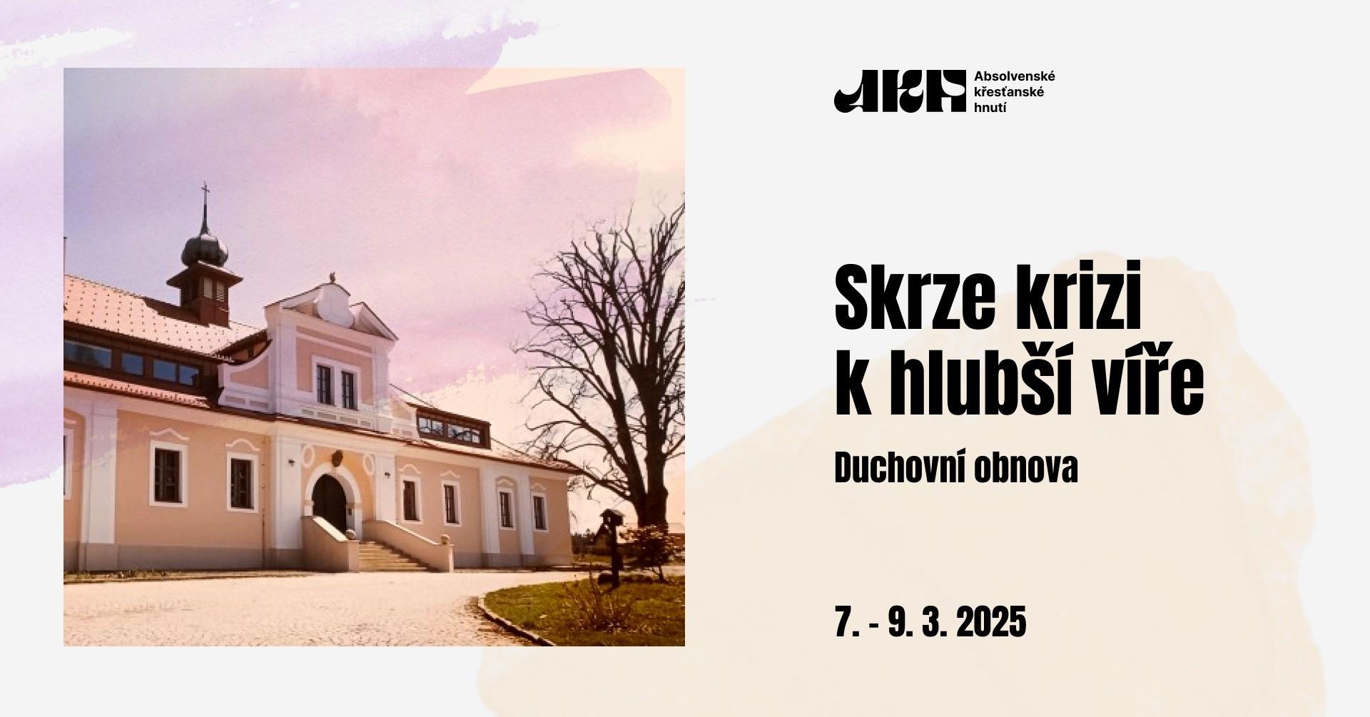 Duchovní obnova – Skrze krizi k hlubší víře